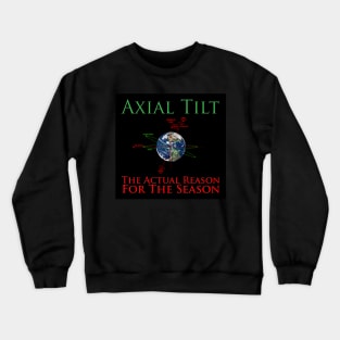 The Reason for the Season Crewneck Sweatshirt